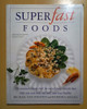 Libro De Cocina - Superfast Foods - 1994 - En Ingles 0 Libro De Cocina - Superfast Foods - 1994 - En Ingles 0