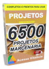 6500 Projetos De Marcenaria Completo Detalhado Madeiras Casa 1