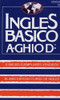 Libro : Ingles Basico (ghio)/basic English  - Agusto Ghio D. 0