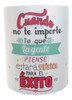 Taza Cerámica Frases Motivadoras Sublimada Varios Mod 3