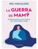 La Guerra De Mamá 0