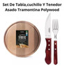 Set De Tabla/cuchillo/tenedor Asado Tramontina Polywood 23cm 1