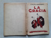 La Gracia - Angel Ossorio - Atlantida Argentina 1945 0