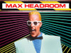 Max Headroom Serie Completa 0