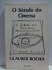 Livro O Século Do Cinema Glauber Rocha 1