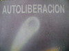 Autoliberacion- Luis Ammann 0