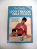1500 Trucos Para Mamas Vicki Lansky Ideas Practicas Ok Boedo 0