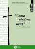 Como Piedras Vivas - Otras Cartas 0
