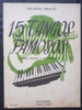 15 Tangos Famosos. Eduardo Arolas. 2 Partituras. 51714. 1