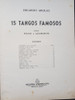 15 Tangos Famosos. Eduardo Arolas. 2 Partituras. 51714. 2