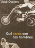 Que Raros Son Los Hombres - Jose Ovejero - B 0 Que Raros Son Los Hombres - Jose Ovejero - B 0