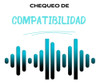 Chequeo De Compatibilidad 1