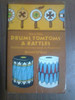 Libro Drums, Tom Toms Y Rattles 0