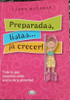 Preparadas, Listas Para Crecer 0