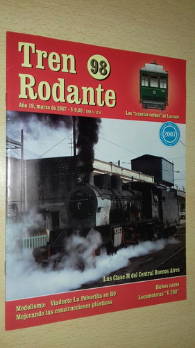 Revista Tren Rodante N°98 Marzo 2007 Ferrocarriles 0