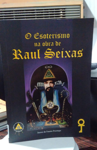 O Esoterismo Na Obra De Raul Seixas De Juarez De Fausto P... 0 O Esoterismo Na Obra De Raul Seixas De Juarez De Fausto P... 0