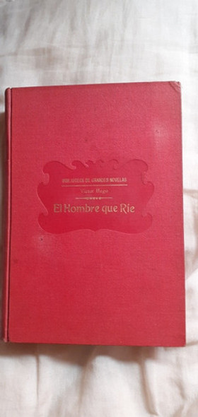 El Hombre Que Ríe Víctor Hugo Biblioteca De Grandes Novelas 0 El Hombre Que Ríe Víctor Hugo Biblioteca De Grandes Novelas 0