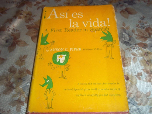 Asi Es La Vida - A First Reader In Spanish - Anson C. Piper 0