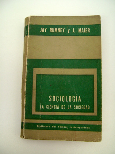 Sociologia La Ciencia De La Sociedad Rumney Maier Boedo 0