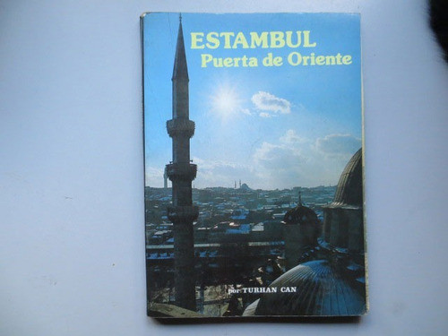 Estambul Puerta De Oriente Guia Turistica Turhan Can C1990 0