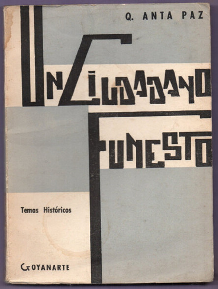 Libro Un Ciudadano Funesto De A. Paz 0