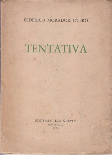 Poesia Federico Morador Tentativa 1955 Con Dedicatoria Raro 0