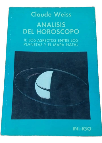 Analisis Del Horoscopo 2 - Claude Weiss 0