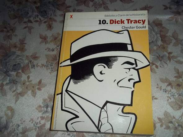 Biblioteca Clarin Historieta - N° 10 - Dick Tracy - Gould 0