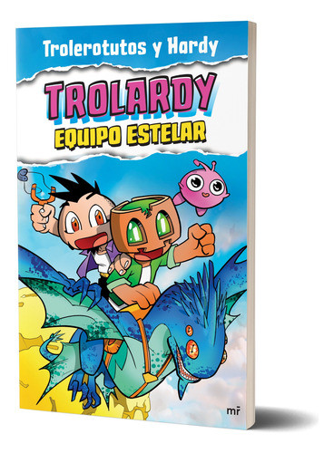 Trolardy 5. Equipo Estelar Trolerotutos Y Hardy 0