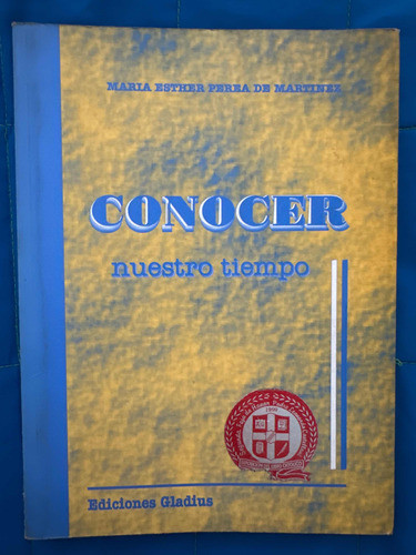 Libro Conocer Nuestro Tiempo 0