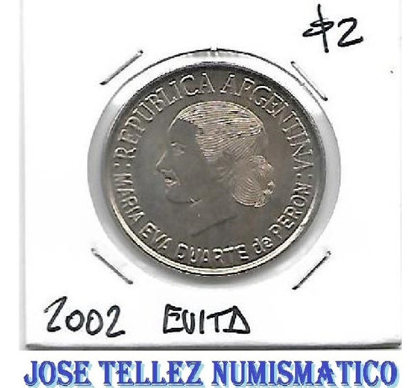 Moneda Argentina Conmemorativa 2 Pesos Año 2002 Evita Palerm 0
