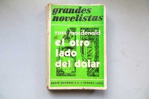 El Otro Lado Del Dólar Ross Macdonald Emecé 1972 0