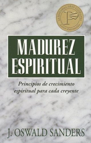 Libro : Madurez Espiritual  - J. Oswald Sanders 0