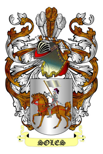 Escudo Del Apellido Soles - Heráldica - Lámina 45x30 Cm. 0