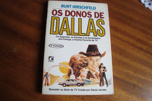 Lld Burt Hirschfeld / Os Donos De Dallas 0