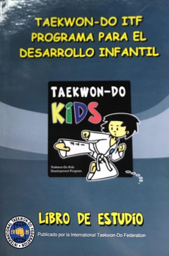 Libro De Estudio Taekwon-do Itf Kids Taekwondo Infantil 1
