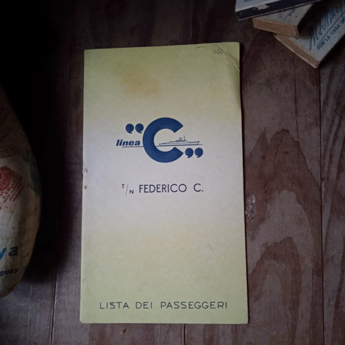 Crucero Línea  C  / Federico C. 1964 Lista De Pasaj. Y Trip. 0