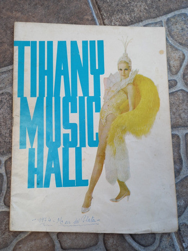 Antiguo Programa Tihany Music Hall 1974 Mar Del Plata 0