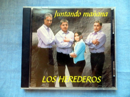 Los Herededos Juntando Mañana Cd 0