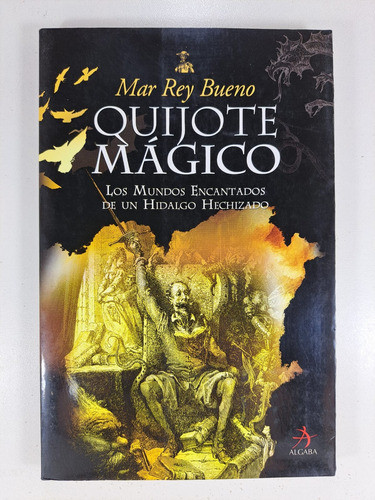 Quijote Magico - Mar Rey Bueno - Libro Nuevo 1