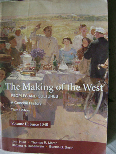 The Making Of The West. Peoples And Cultures. V 2 0