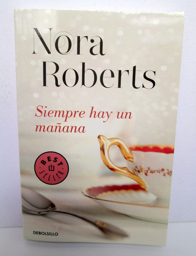 Siempre Hay Un Mañana Nora Roberts Debolsillo Nuevo Boedo 0