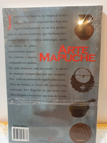 Libro: Arte Mapuche-plateria- Textil-,musica-religion 1
