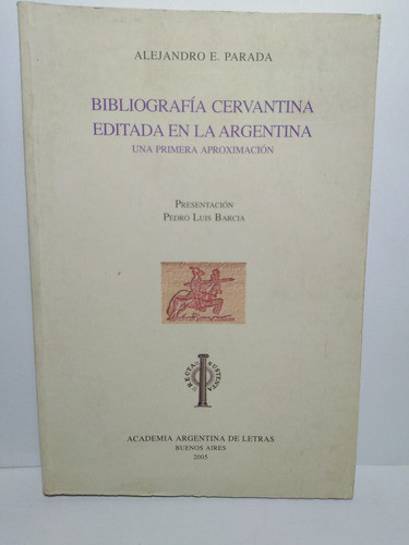 Bibliografia Cervantina Editada En La Argentina 0