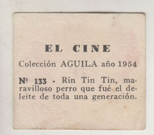 1954 Cine Figurita Perro Rin Tin Tin Album Aguila Uruguay 1