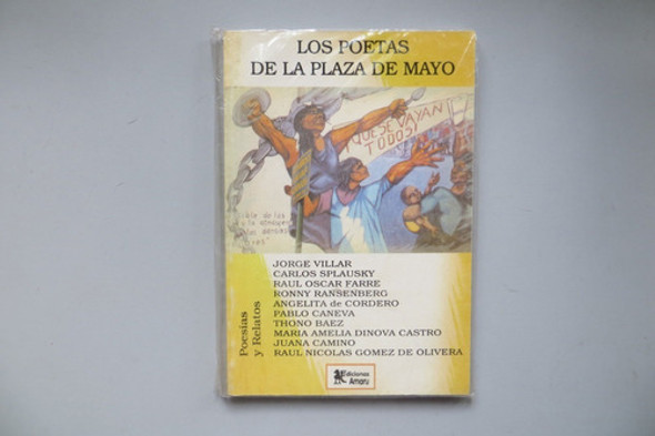 Los Poetas De La Plaza De Mayo Ed Amaru 2004 0 Los Poetas De La Plaza De Mayo Ed Amaru 2004 0