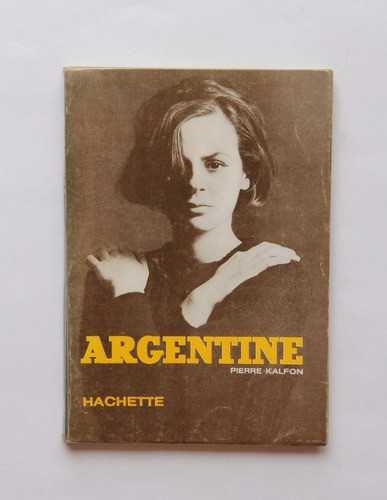 Argentine De Pierre Kalfon 0