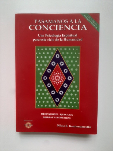 Pasamanos A La Conciencia - Una Psicología Espiritual 1