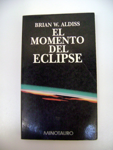El Momento Del Eclipse Aldiss Minotauro Ciencia Ficcio Boedo 0