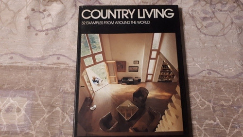 Country Living - 32 Examples From Around The World 0